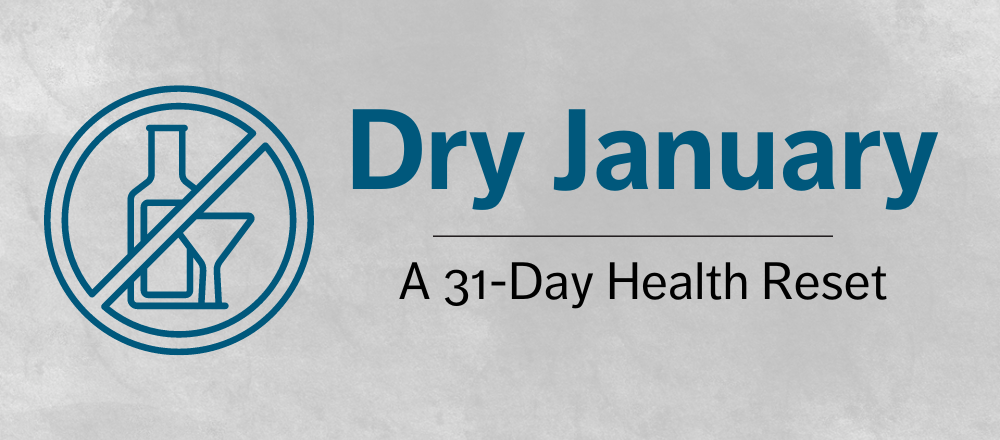 Dry January A 31-Day Health Reset